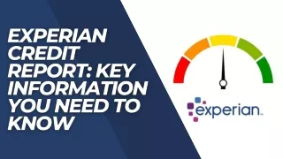 Experian Credit Report Key Information You Need to Know