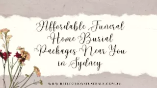 Affordable Funeral Home Burial Packages Near You in Sydney