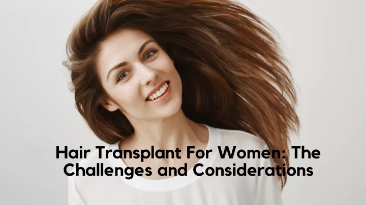 hair transplant for women the challenges