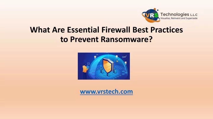 what are essential firewall best practices to prevent ransomware