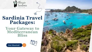 Sardinia Travel Packages: Your Gateway to Mediterranean Bliss