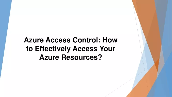azure access control how to effectively access