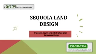 sequoia land design
