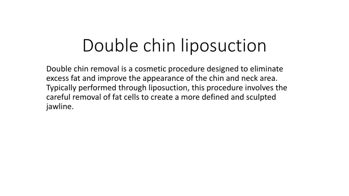 double chin liposuction