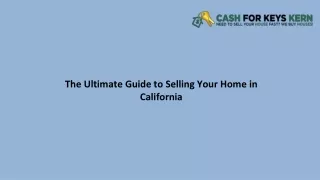 The Ultimate Guide to Selling Your Home in California