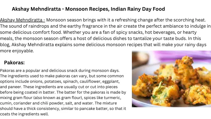 akshay mehndiratta monsoon recipes indian rainy