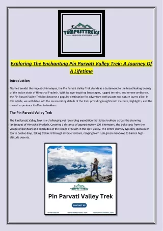 Exploring The Enchanting Pin Parvati Valley Trek A Journey Of A Lifetime