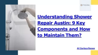 Understanding Shower Repair Austin 9 Key Components and How to Maintain Them