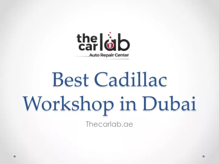 best cadillac workshop in dubai