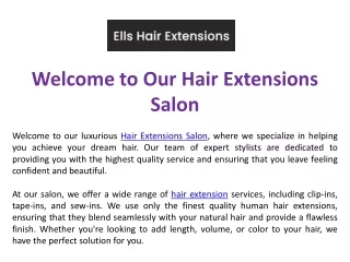 Welcome to Our Hair Extensions Salon