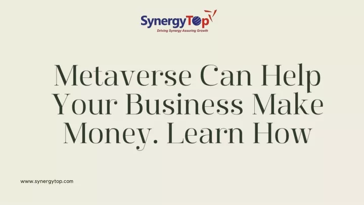metaverse can help your business make money learn