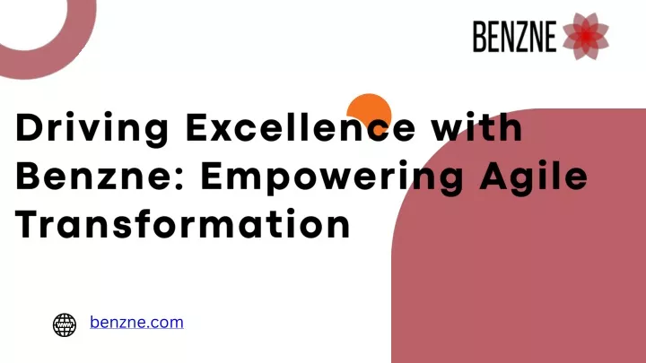 driving excellence with benzne empowering agile