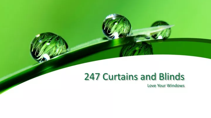 247 curtains and blinds love your windows