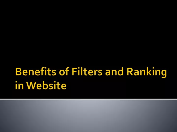 benefits of filters and ranking in website