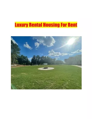 Luxury Rental Housing For Rent