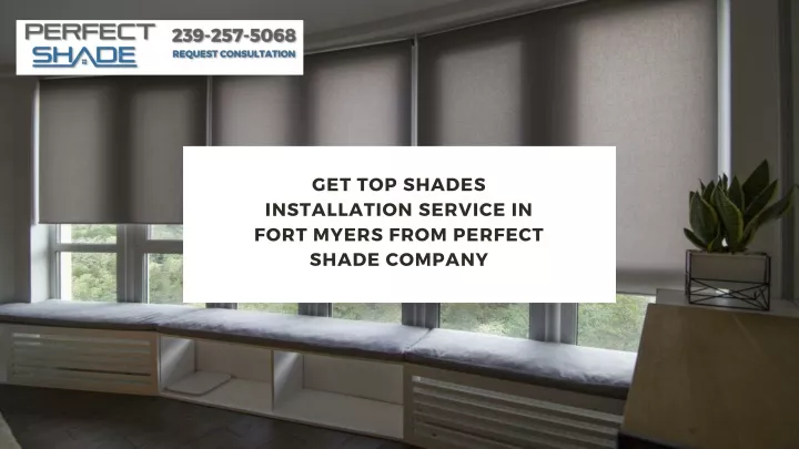 get top shades installation service in fort myers