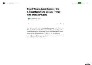 Stay Informed and Discover the Latest Health and Beauty Trends and Breakthroughs