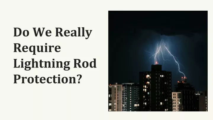 do we really require lightning rod protection