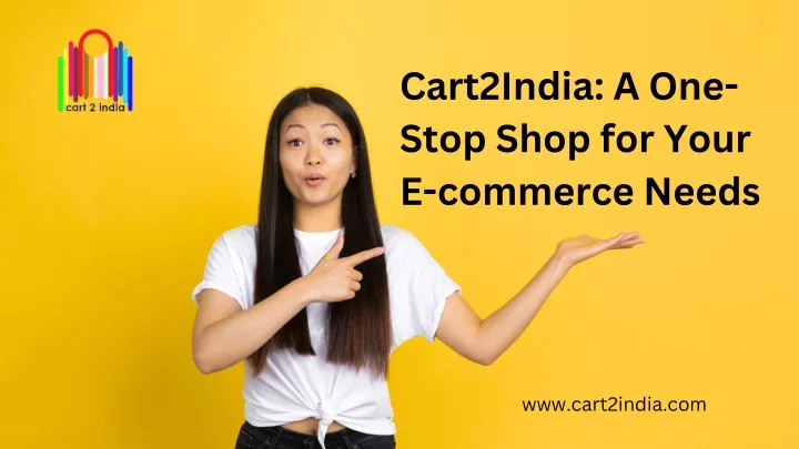 cart2india a one stop shop for your e commerce