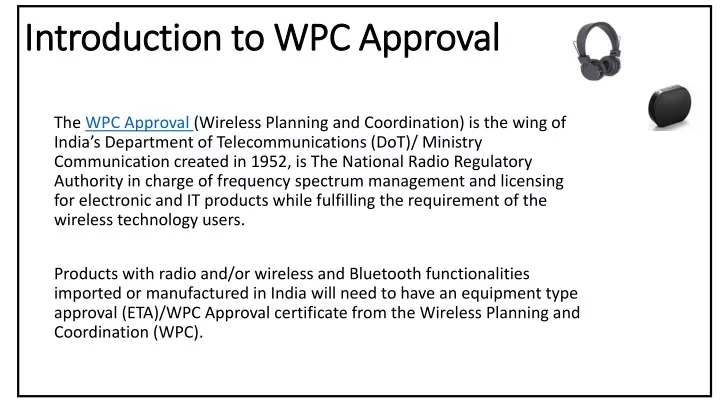 introduction to wpc approval