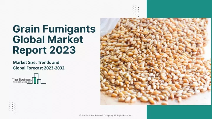 grain fumigants global market report 2023