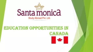 EDUCATION OPPORTUNITIES IN CANADA