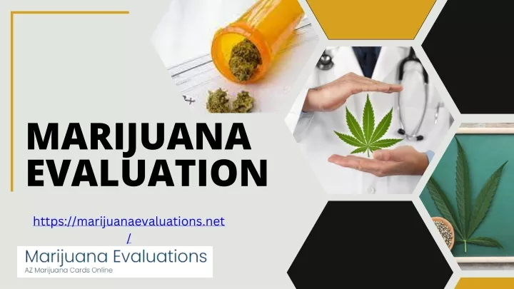 marijuana evaluation