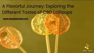 A Flavorful Journey Exploring the Different Tastes of CBD Lollipops