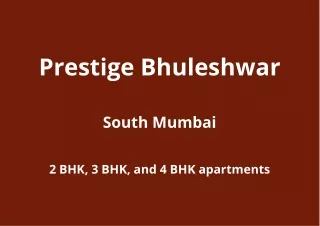 Prestige Bhuleshwar South Mumbai | E-Brochure