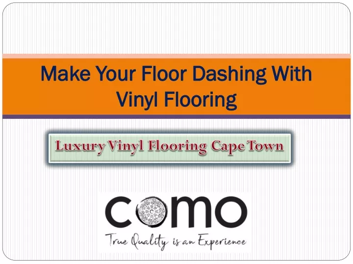 make your floor dashing with vinyl flooring