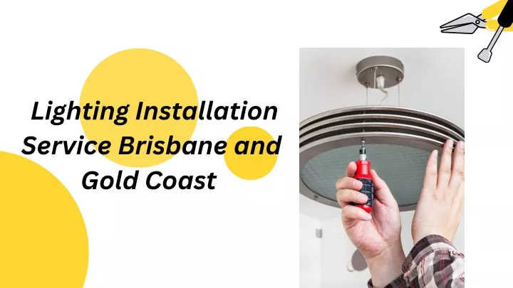 lighting installation service brisbane and gold