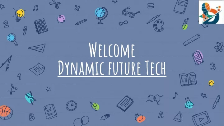 welcome dynamic future tech