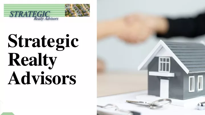 s t r a t e g i c realty advisors