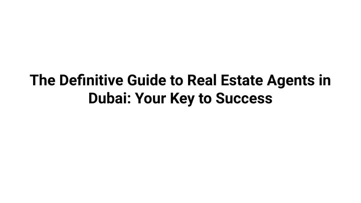 the definitive guide to real estate agents