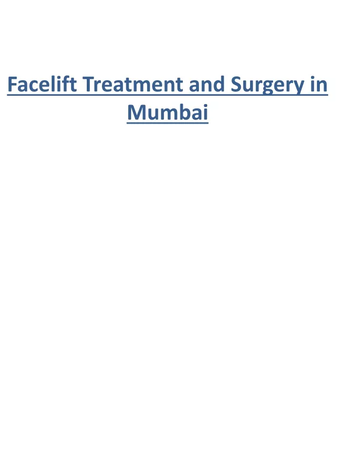 facelift treatment and surgery in mumbai