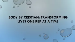 Cristian Albeiro Carmona: Empowering Body Transformations and Life-Changed.