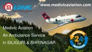 Air Ambulance Service In siliguri & Srinagar