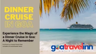 Experience the Magic of a Dinner Cruise in Goa A Night to Remember