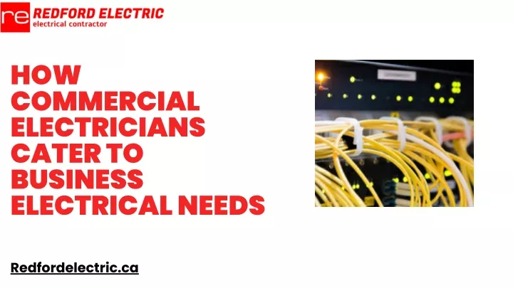 how commercial electricians cater to business
