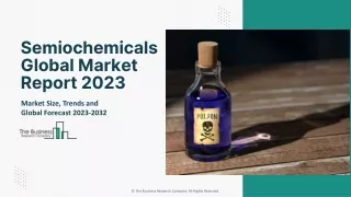 semiochemicals global market report 2023