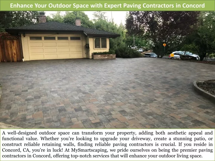 enhance your outdoor space with expert paving contractors in concord