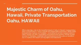 Manage your Experiences with Private tours in Oahu Airport, HAWAII