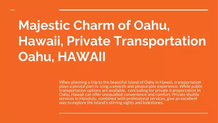 majestic charm of oahu hawaii private