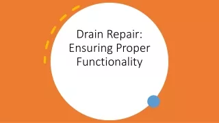 Drain Repair: Ensuring Proper Functionality