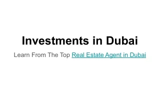 investments-in dubai-learn-from-the-top-real-estate-agent-in-dubai