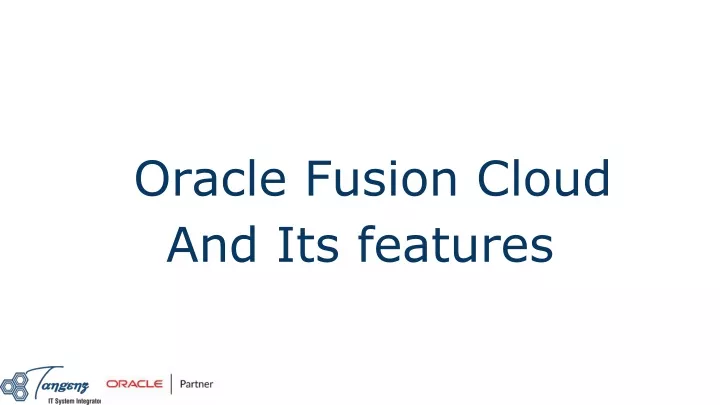 oracle fusion cloud and its features