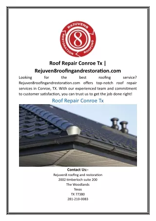 Roof Repair Conroe Tx FRejuven8roofingandrestoration