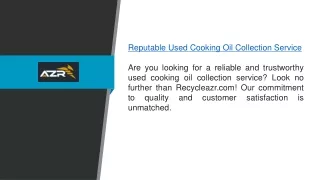 Reputable Used Cooking Oil Collection Service  Recycleazr.com