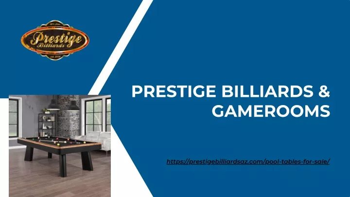 prestige billiards gamerooms