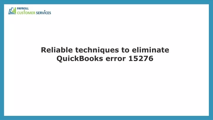 reliable techniques to eliminate quickbooks error